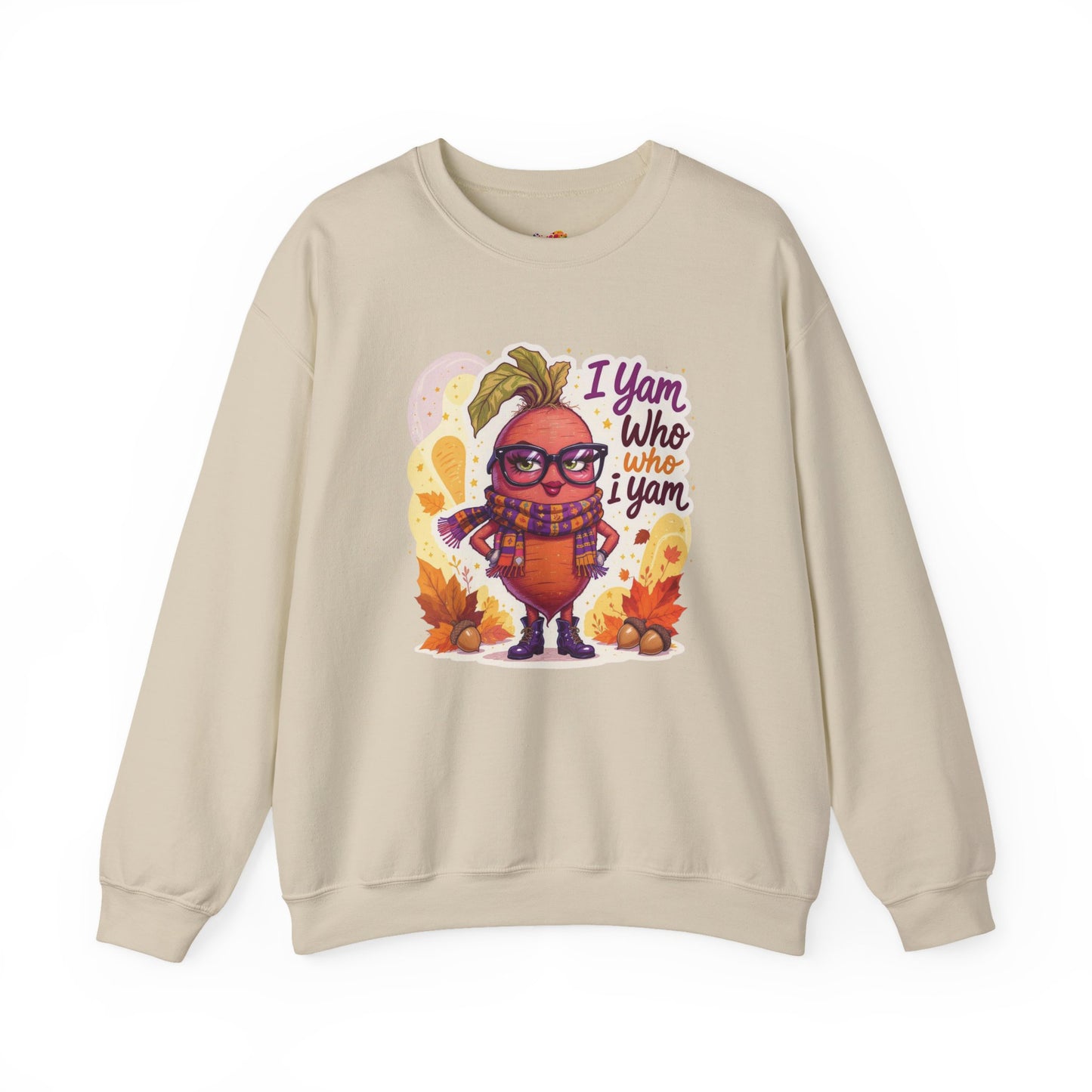 I Yam Who I Yam Sweatshirt