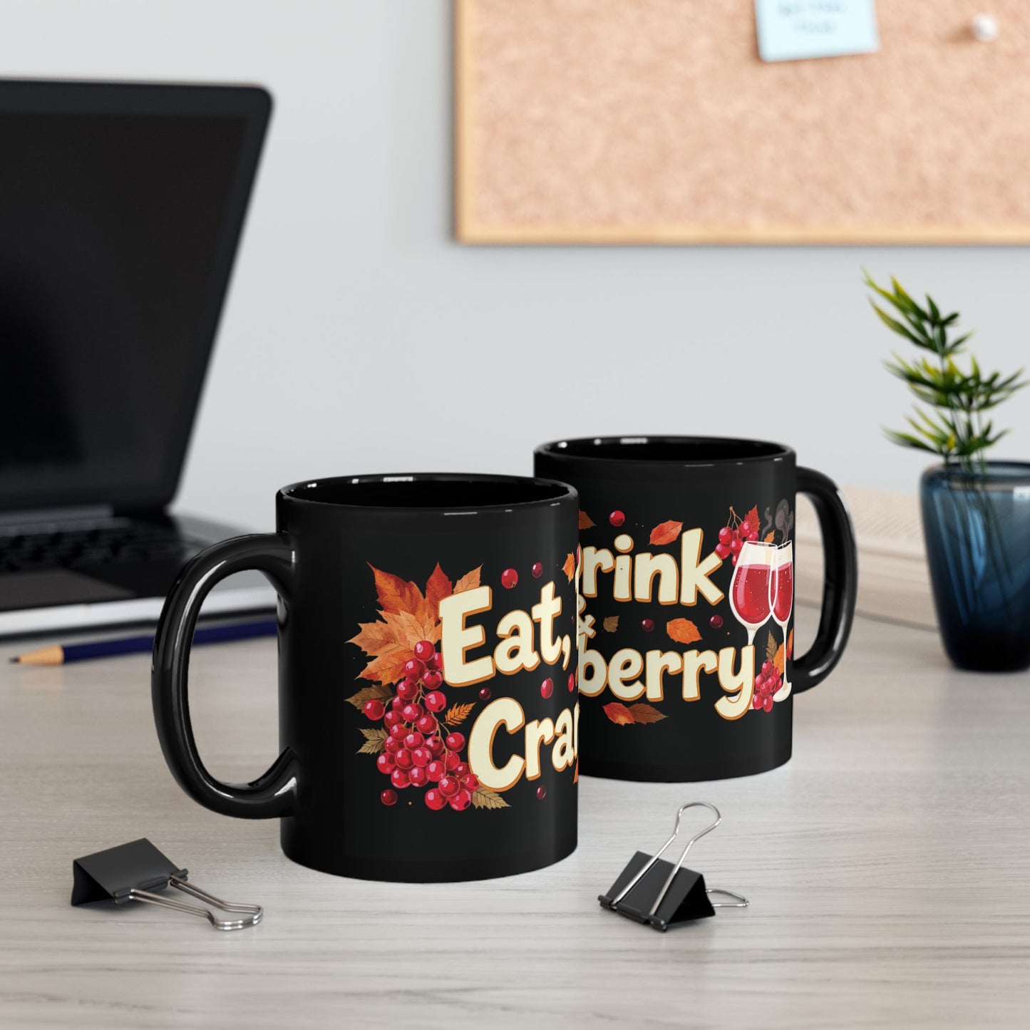 Eat, Drink & Cranberry Mug