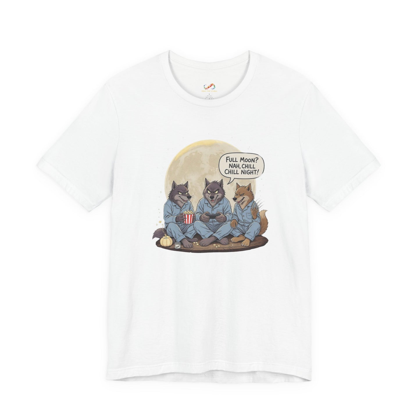 Full Moon? Nah, Chill Night Tee