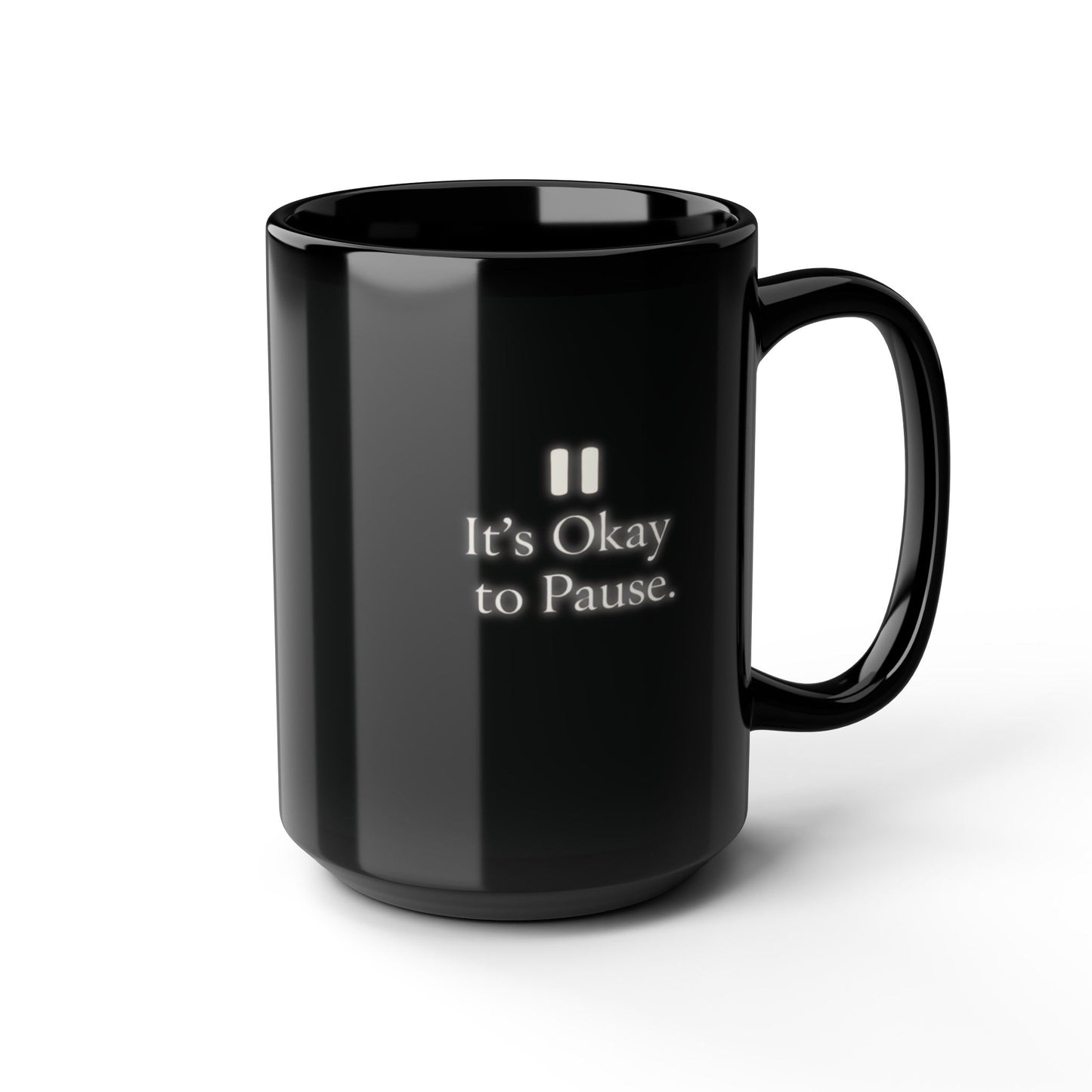 It’s Okay to Pause – Gentle Glow Self-Care Mug