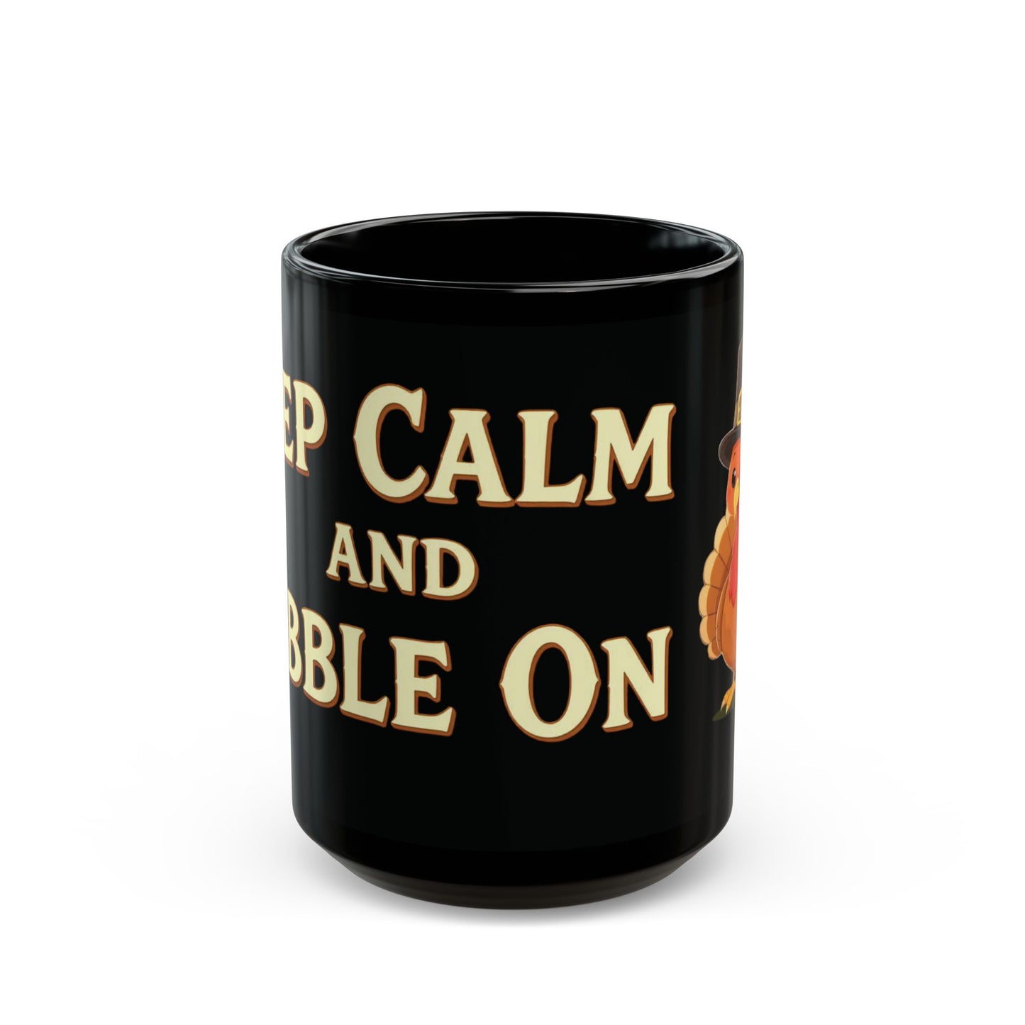 Keep Calm and Gobble On Mug