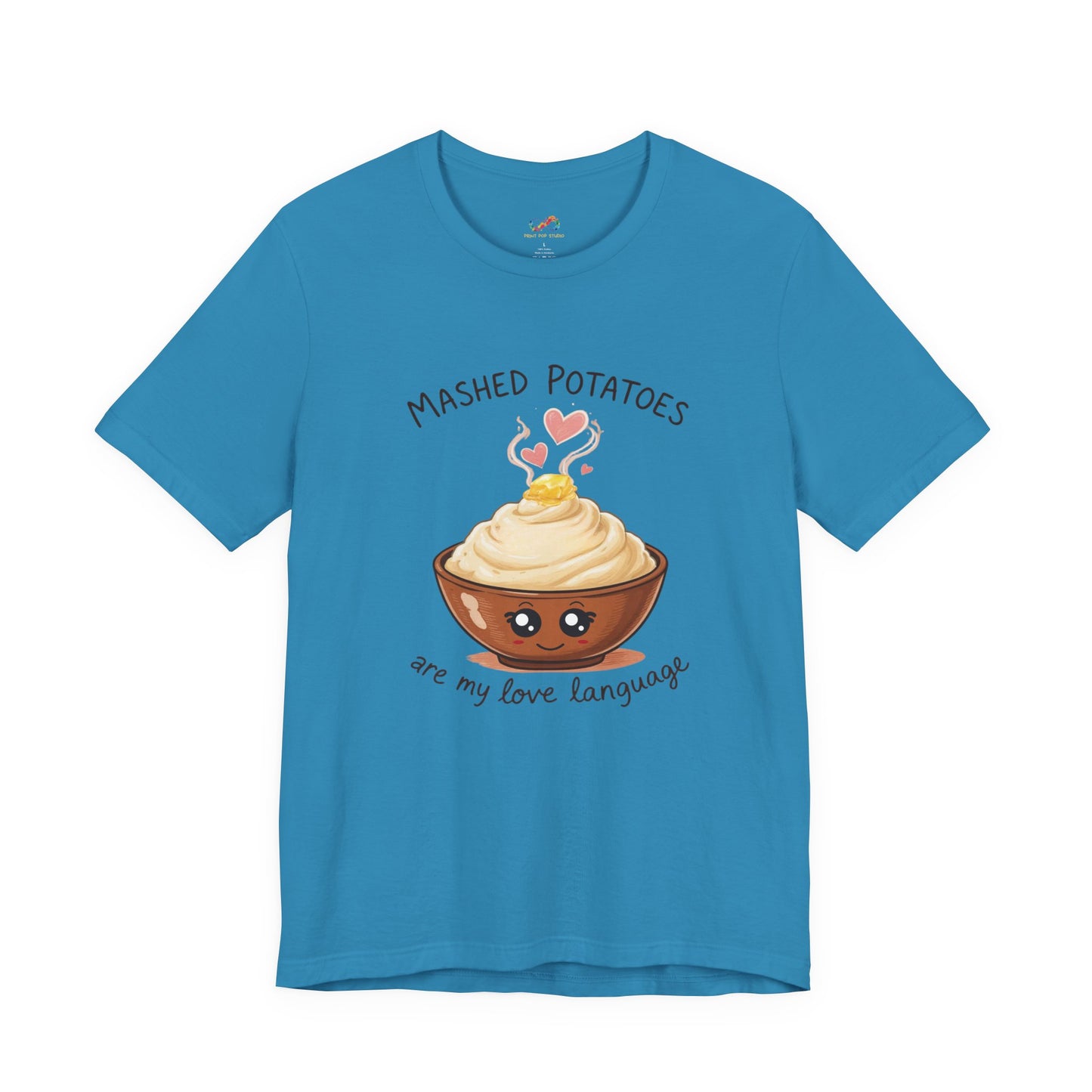 Mashed Potatoes Are My Love Language Tee – Cozy Comfort Food Graphic