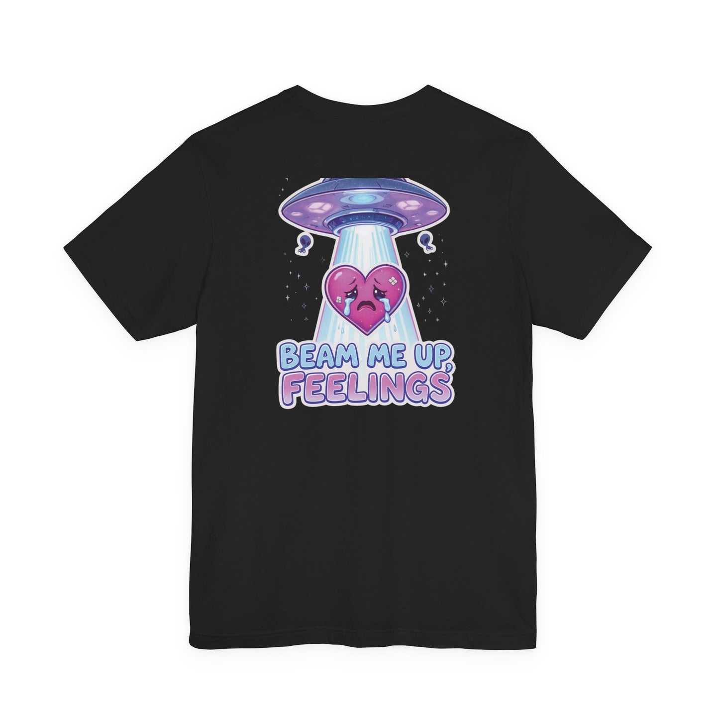 Beam Me Up, Feelings – Alien Abduction of the Heart Tee