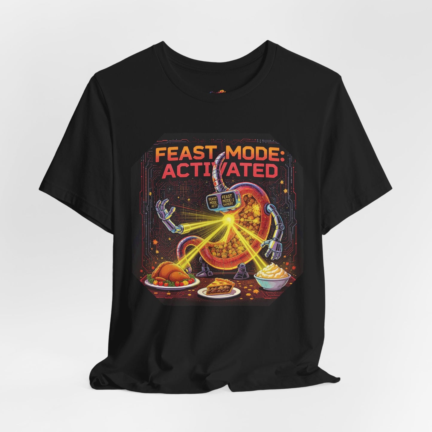 Feast Mode: Activated Tee – Fun Robotic Stomach Thanksgiving Graphic