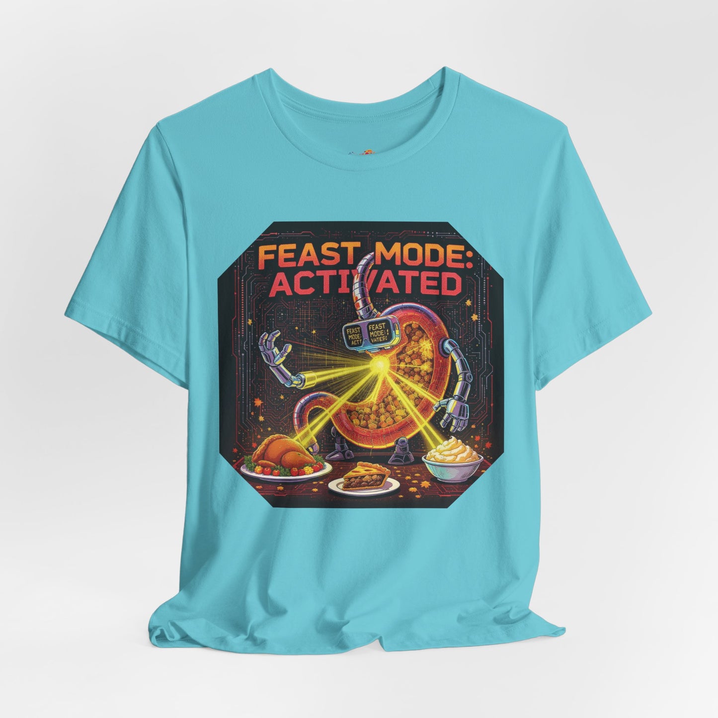 Feast Mode: Activated Tee – Fun Robotic Stomach Thanksgiving Graphic