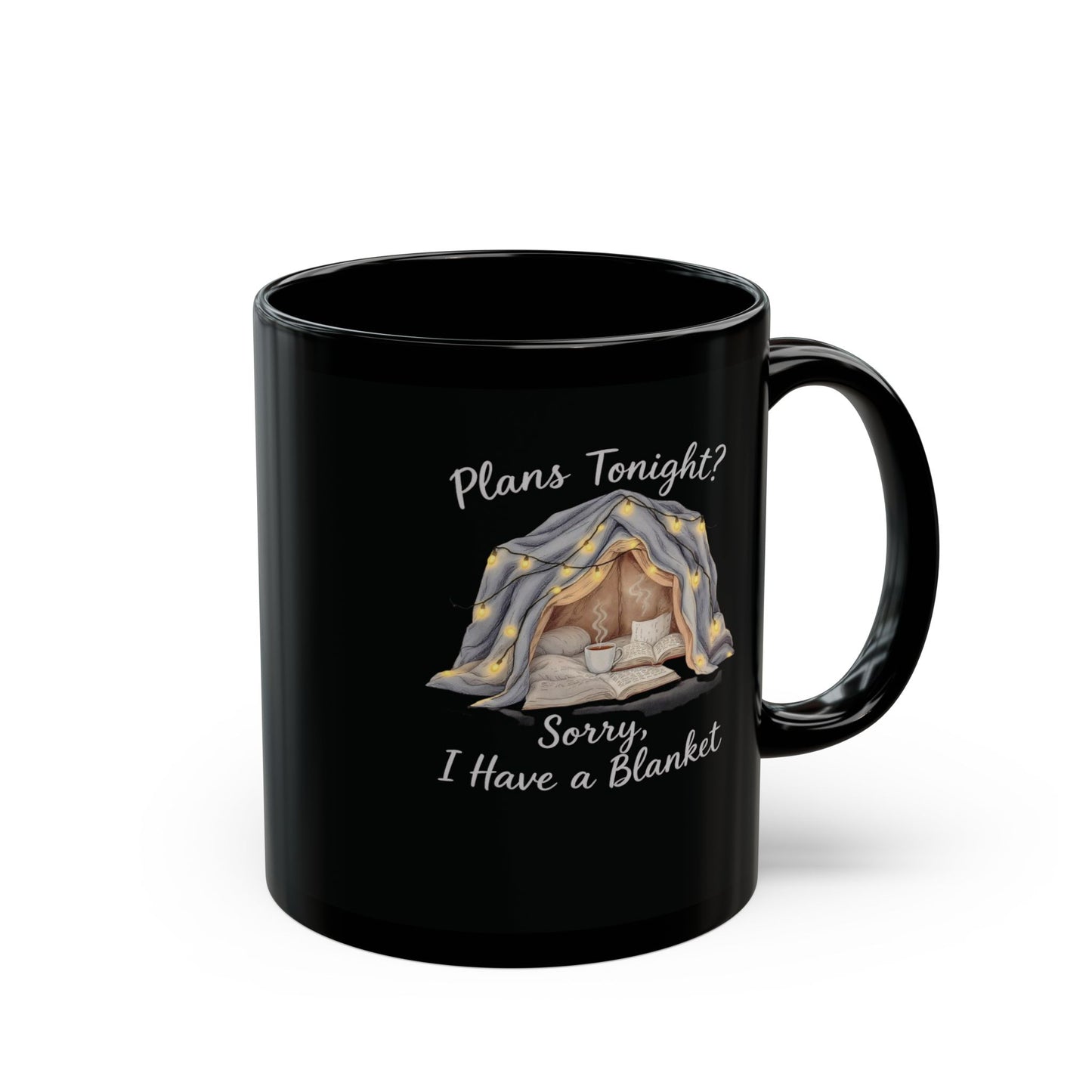 Plans Tonight? Sorry, I Have a Blanket Mug