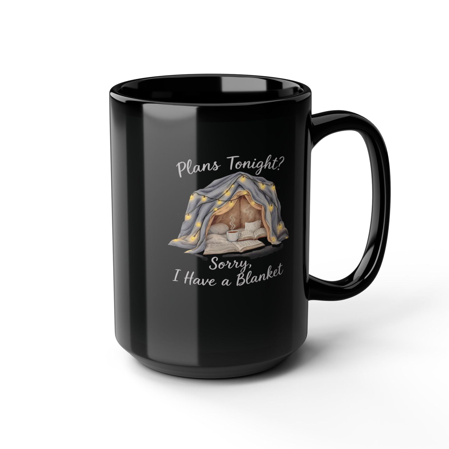 Plans Tonight? Sorry, I Have a Blanket Mug