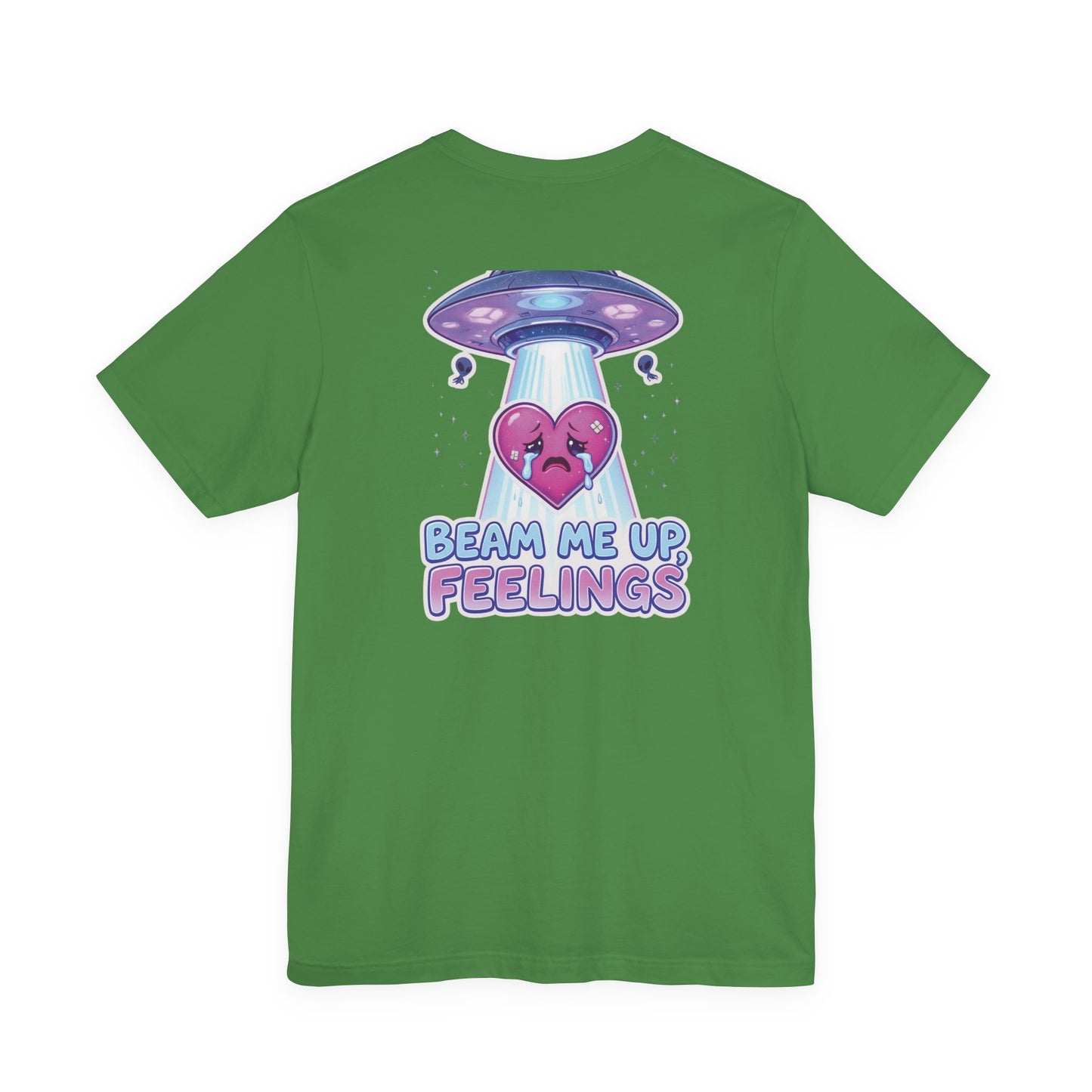 Beam Me Up, Feelings – Alien Abduction of the Heart Tee
