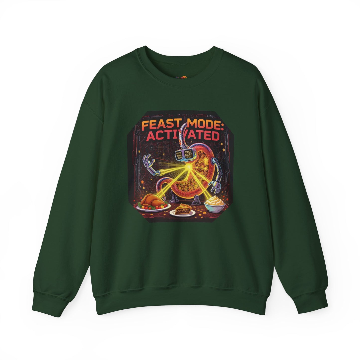 Feast Mode: Activated Sweatshirt