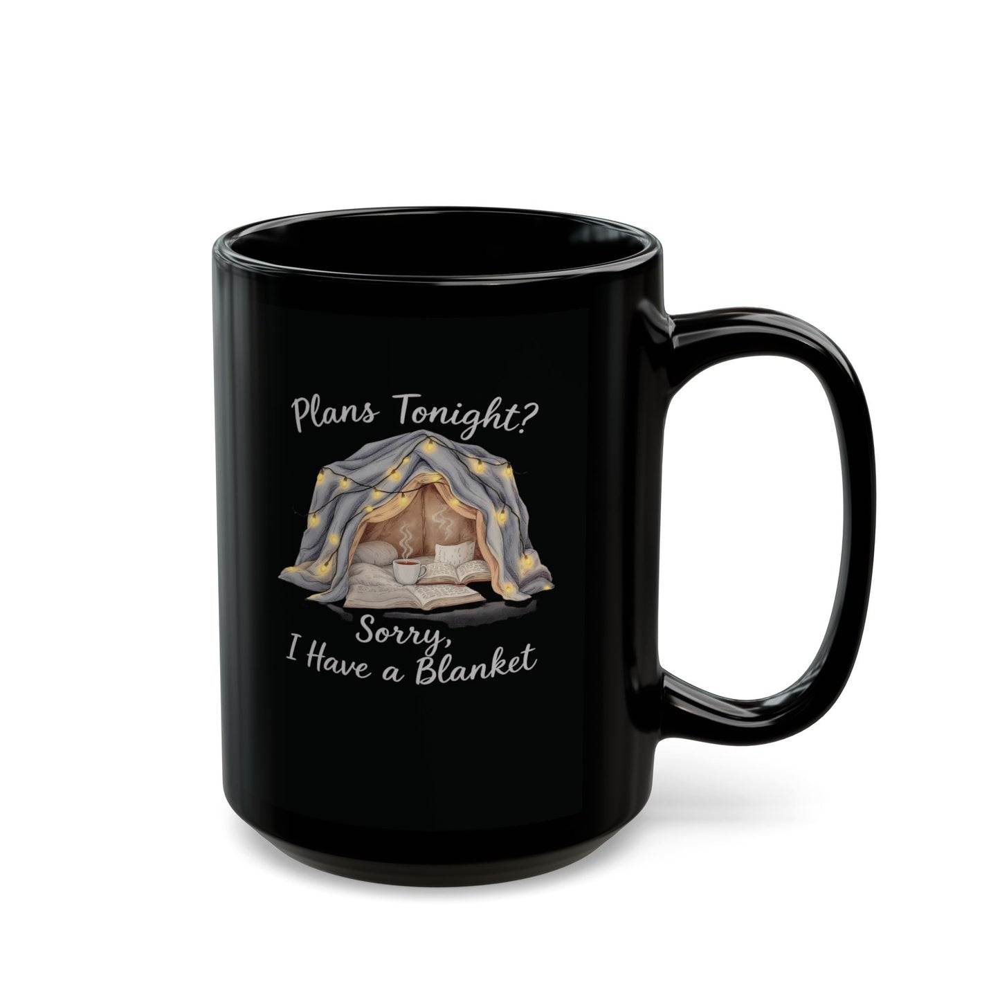 Plans Tonight? Sorry, I Have a Blanket Mug