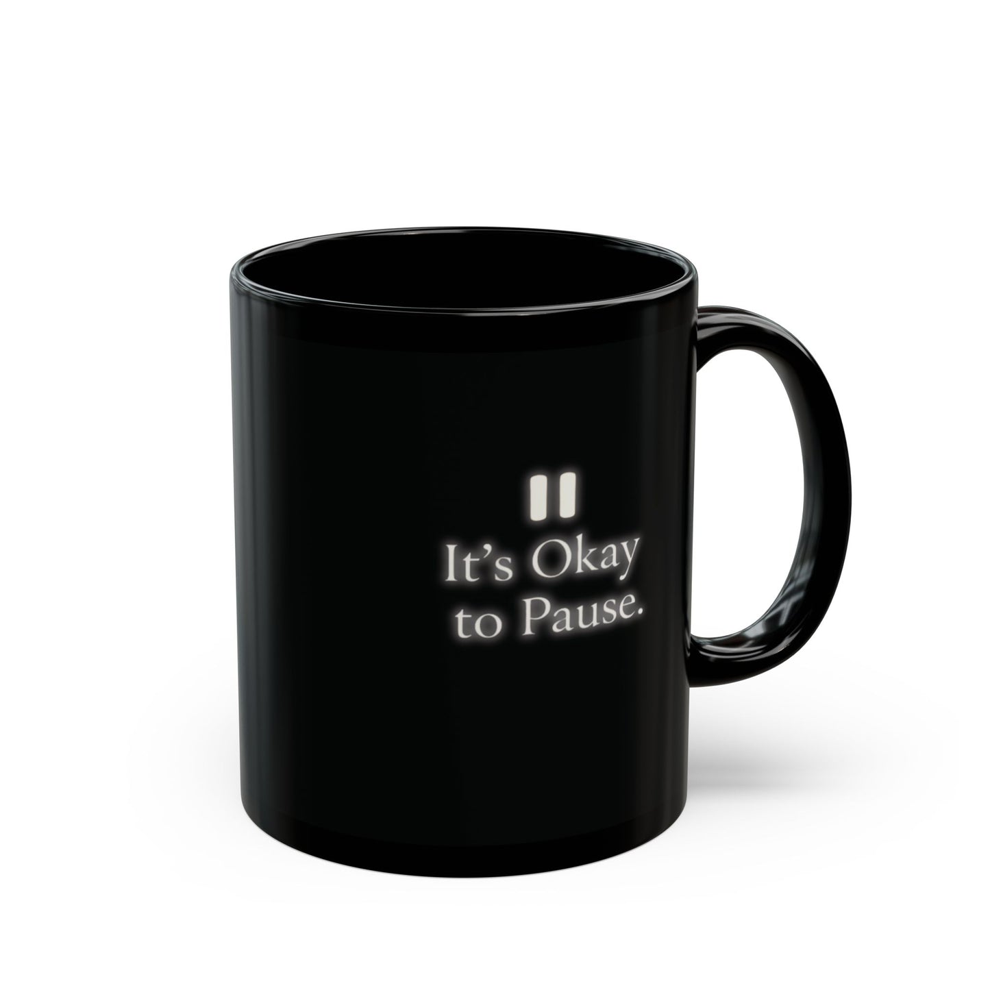 It’s Okay to Pause – Gentle Glow Self-Care Mug
