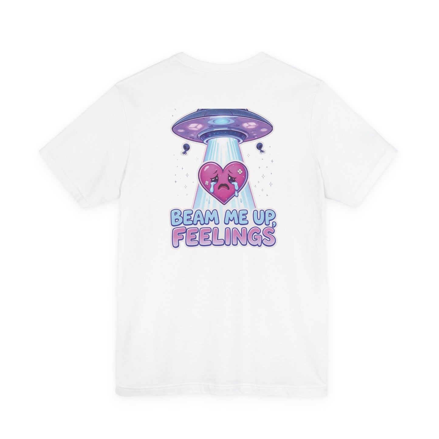 Beam Me Up, Feelings – Alien Abduction of the Heart Tee