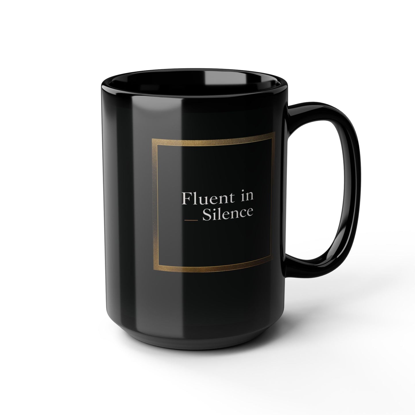 Fluent in Silence Mug