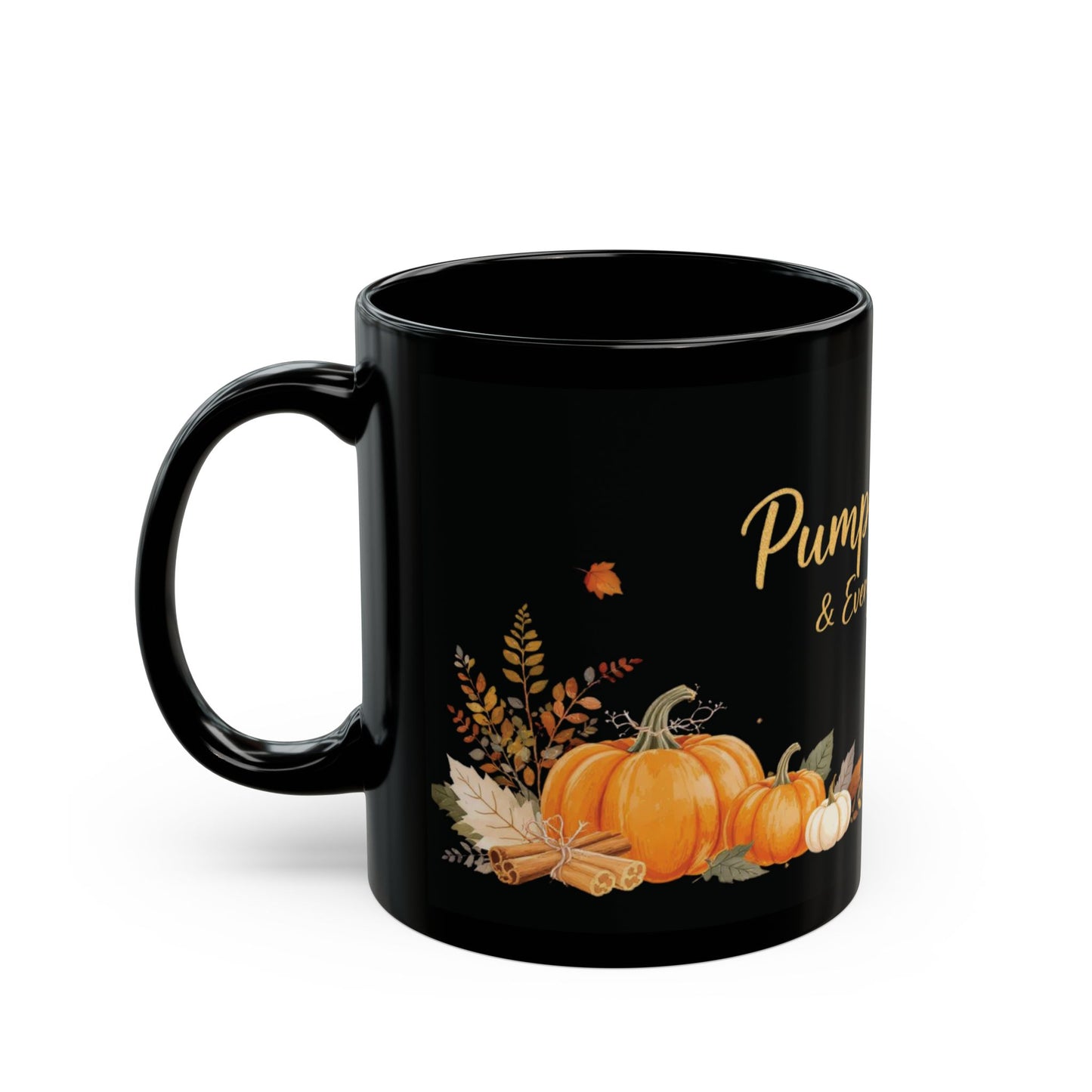 Pumpkin Spice & Everything Nice Mug