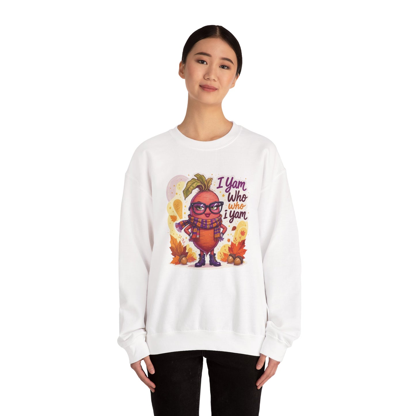 I Yam Who I Yam Sweatshirt