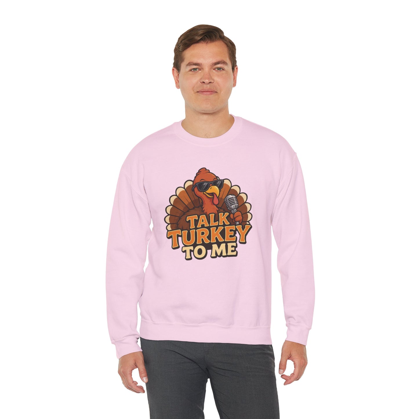 Talk Turkey to Me Sweatshirt