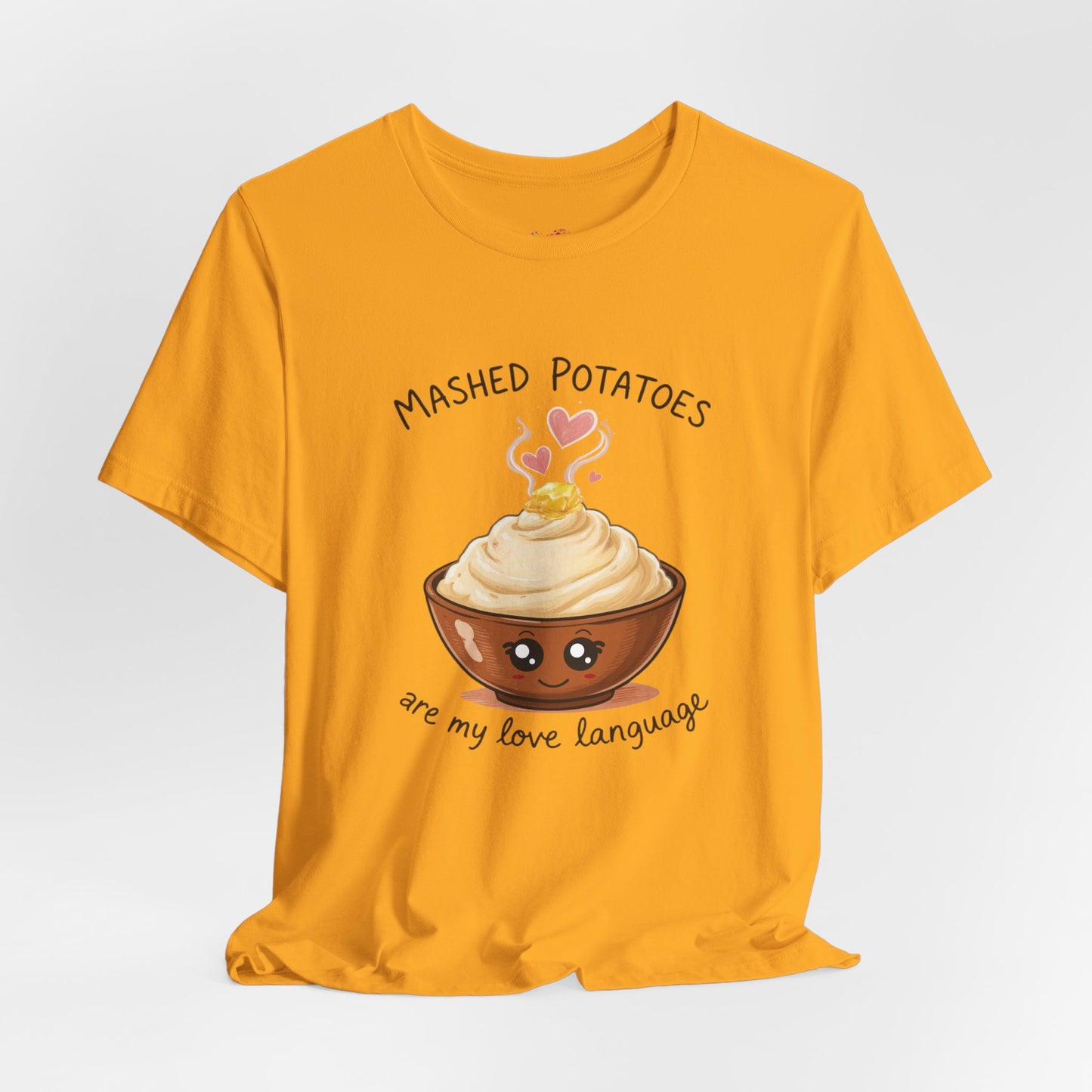 Mashed Potatoes Are My Love Language Tee – Cozy Comfort Food Graphic