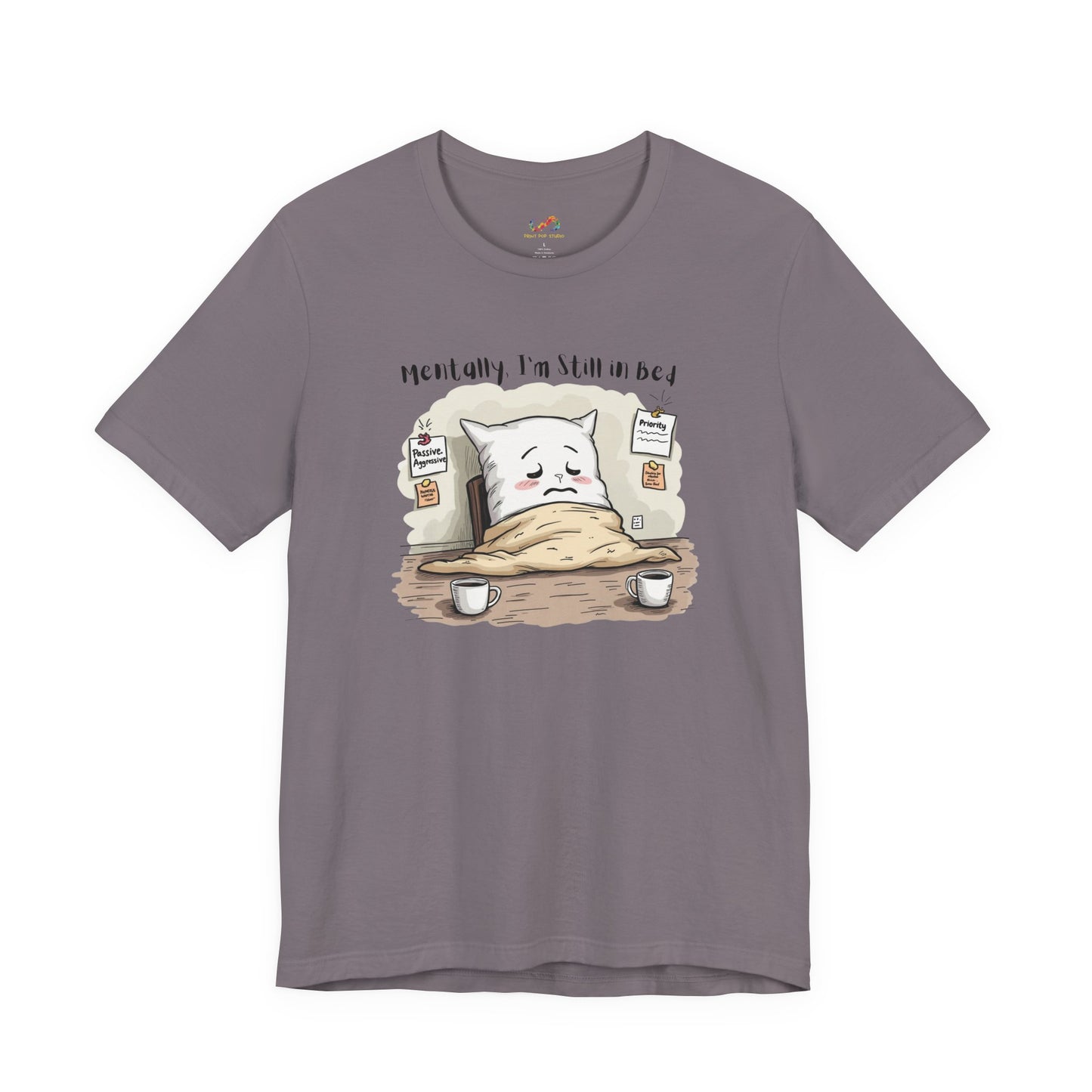 Still in Bed Pillow Tee