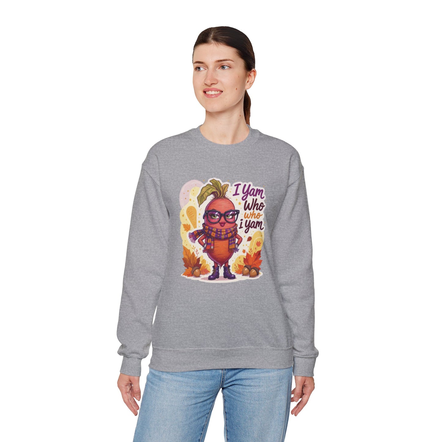 I Yam Who I Yam Sweatshirt