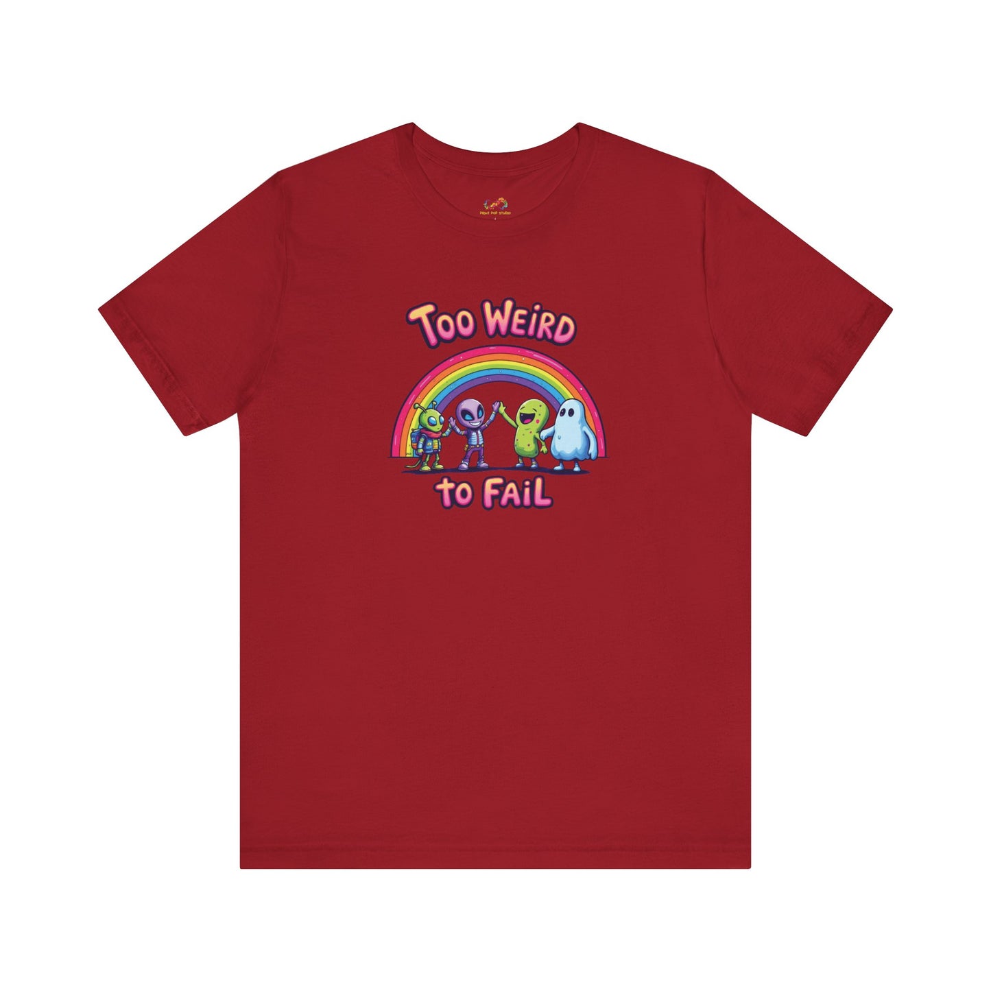 Too Weird to Fail Crew Tee