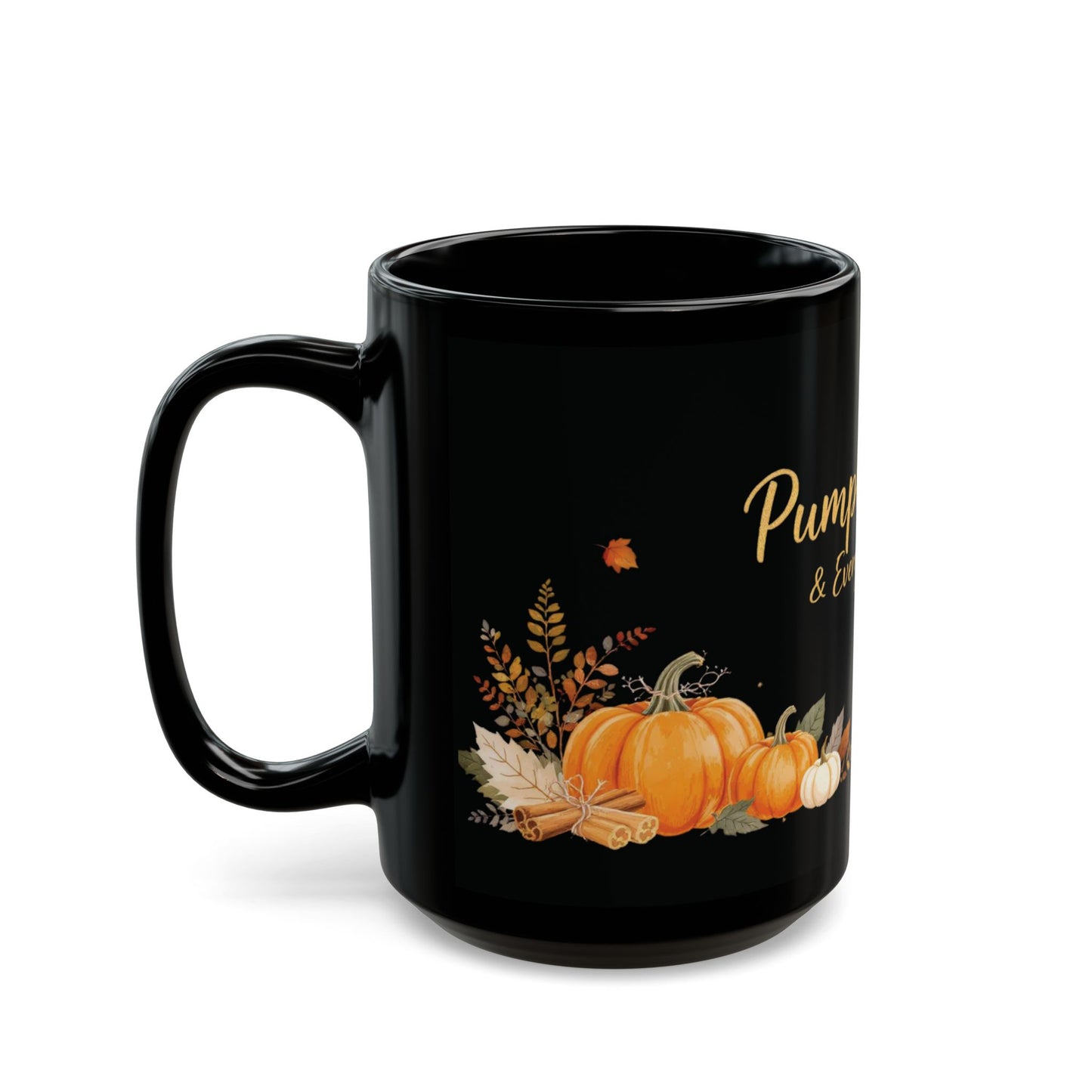 Pumpkin Spice & Everything Nice Mug
