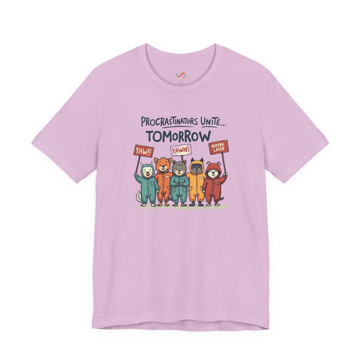 Procrastinators Unite… Tomorrow Tee