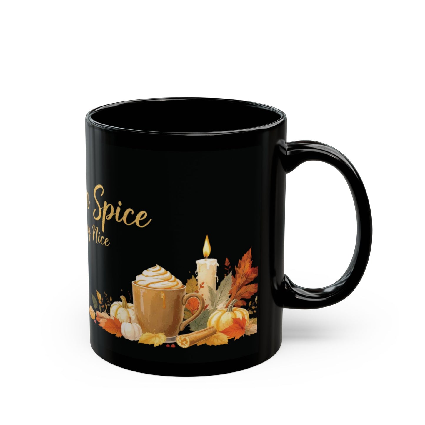 Pumpkin Spice & Everything Nice Mug