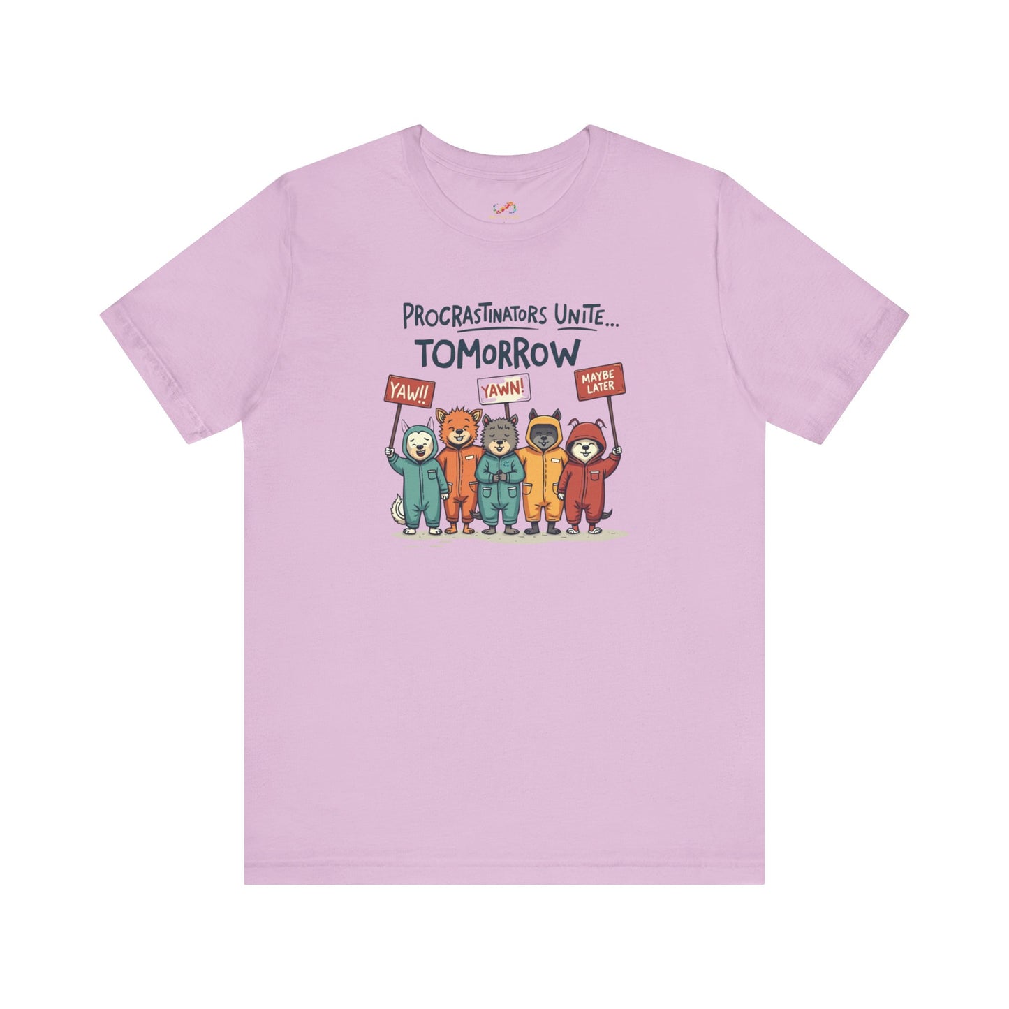 Procrastinators Unite… Tomorrow Tee