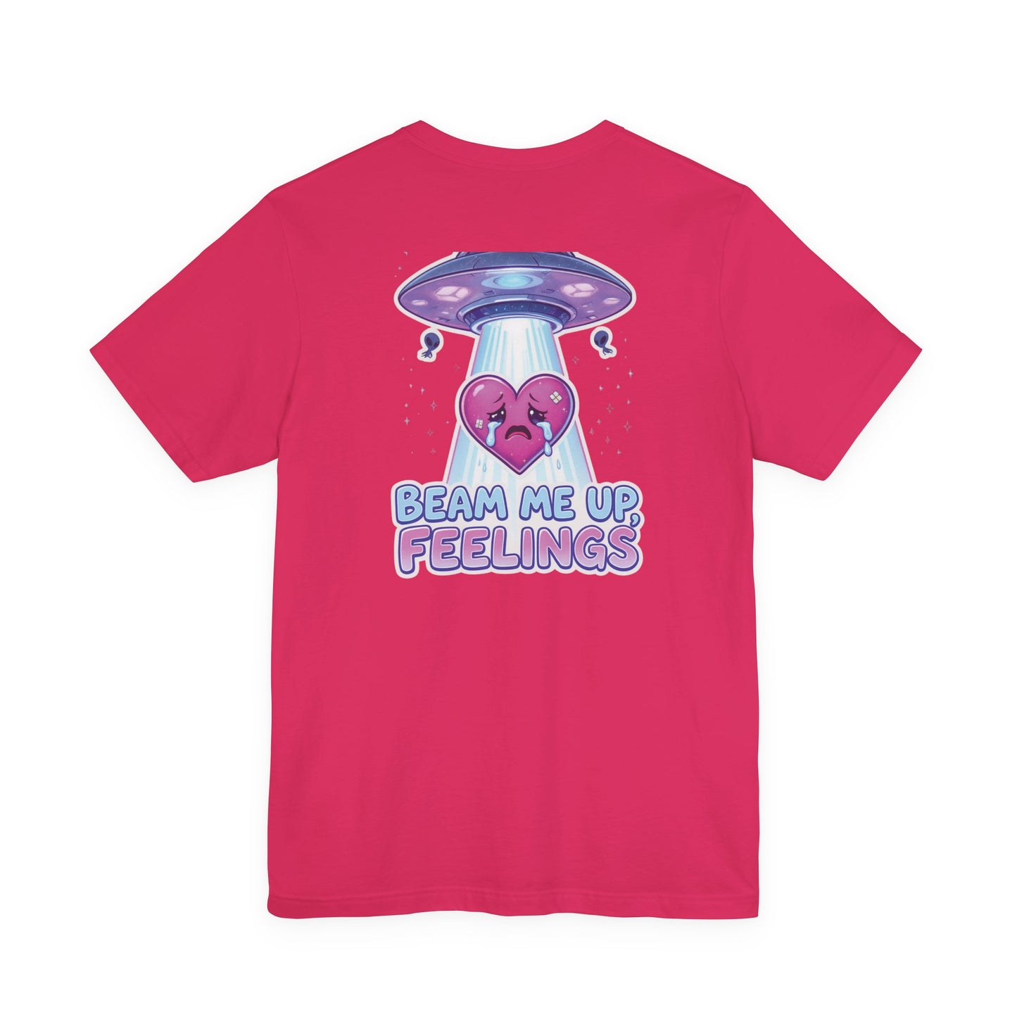 Beam Me Up, Feelings – Alien Abduction of the Heart Tee
