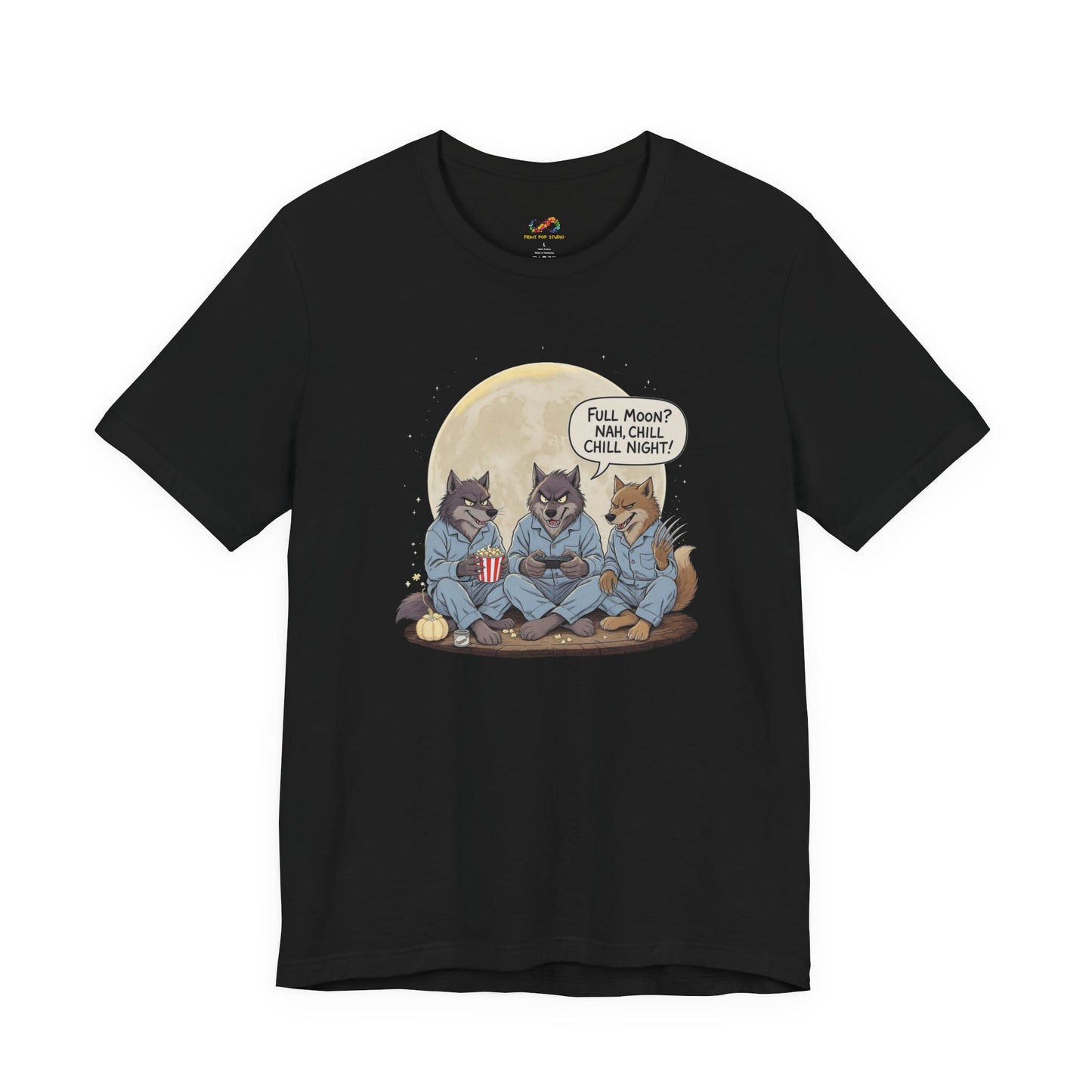 Full Moon? Nah, Chill Night Tee
