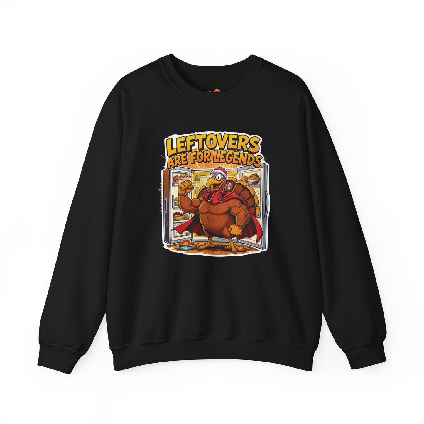Leftovers Are for Legends Sweatshirt – Funny Thanksgiving Dinner Crewneck