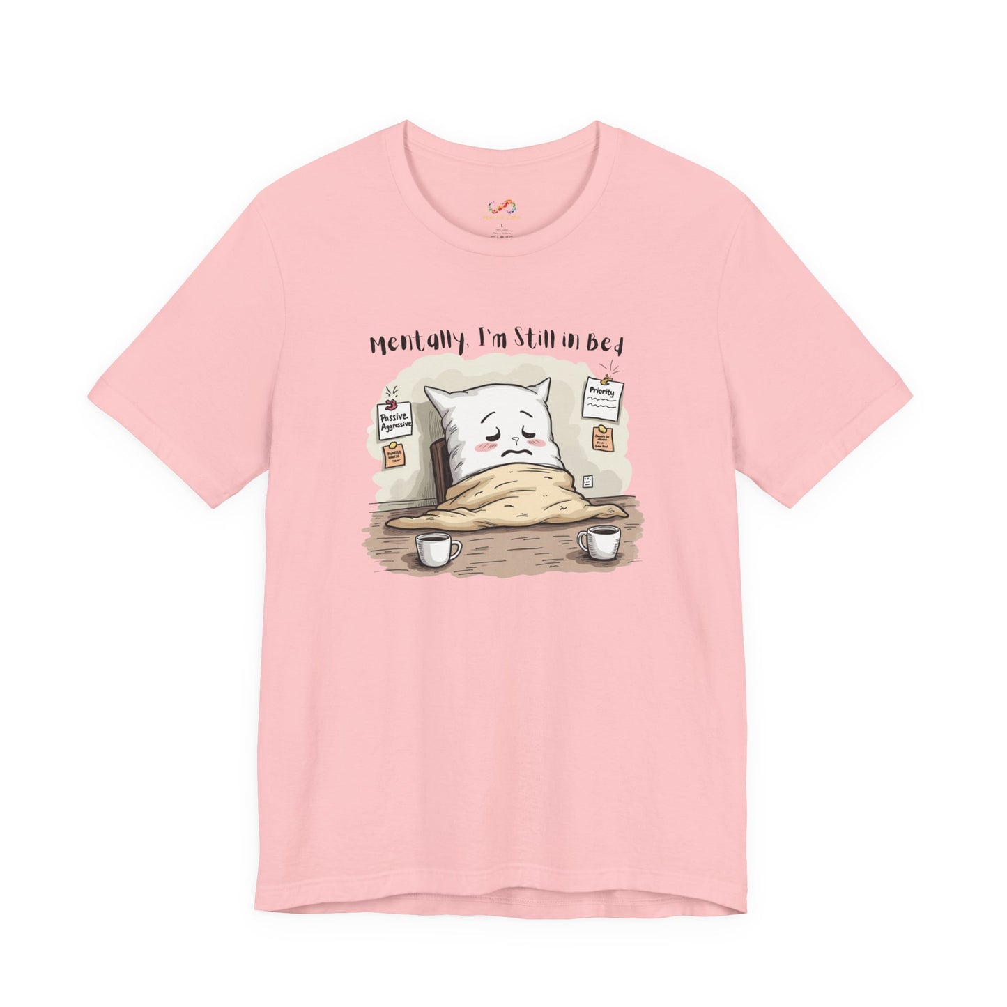 Still in Bed Pillow Tee
