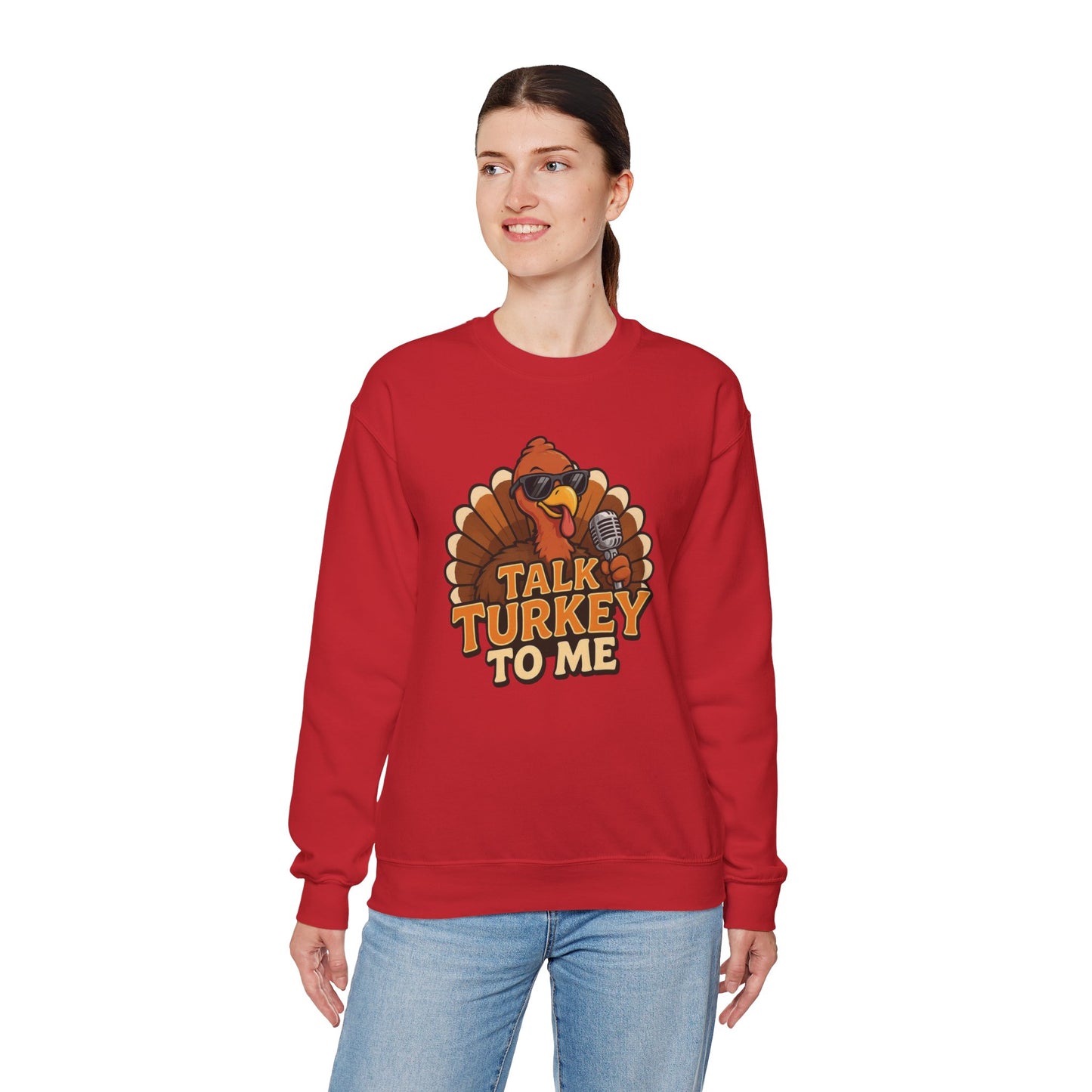Talk Turkey to Me Sweatshirt
