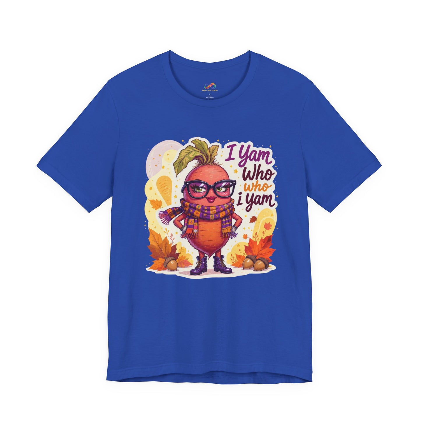 I Yam Who I Yam Tee – Sassy Thanksgiving Pun Shirt