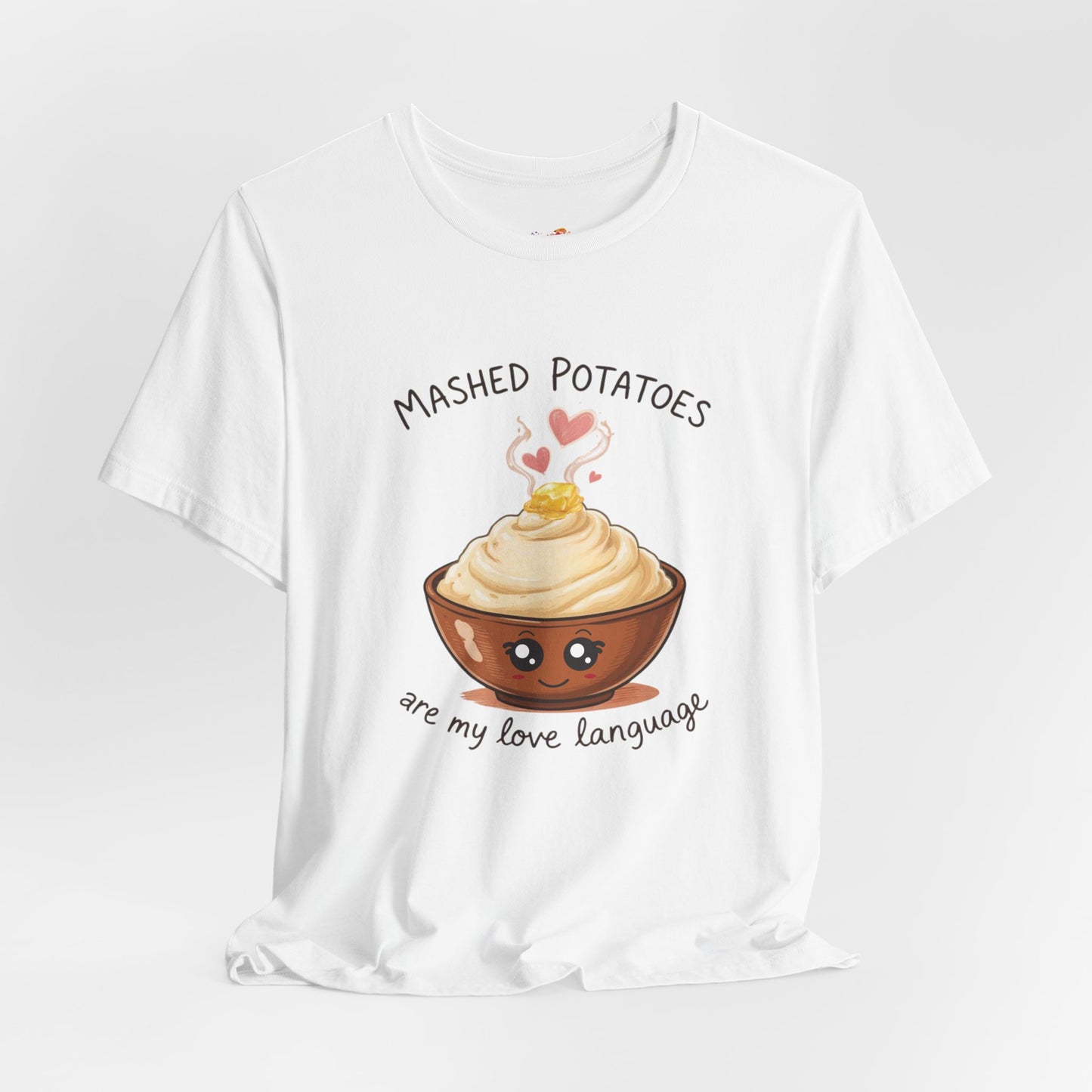 Mashed Potatoes Are My Love Language Tee – Cozy Comfort Food Graphic