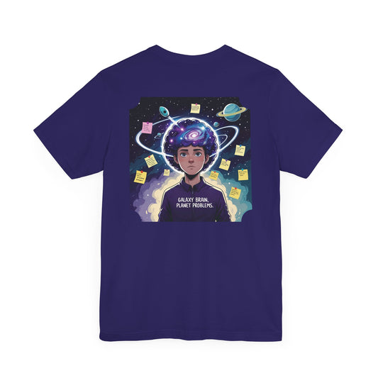 Galaxy Brain, Planet Problems Tee