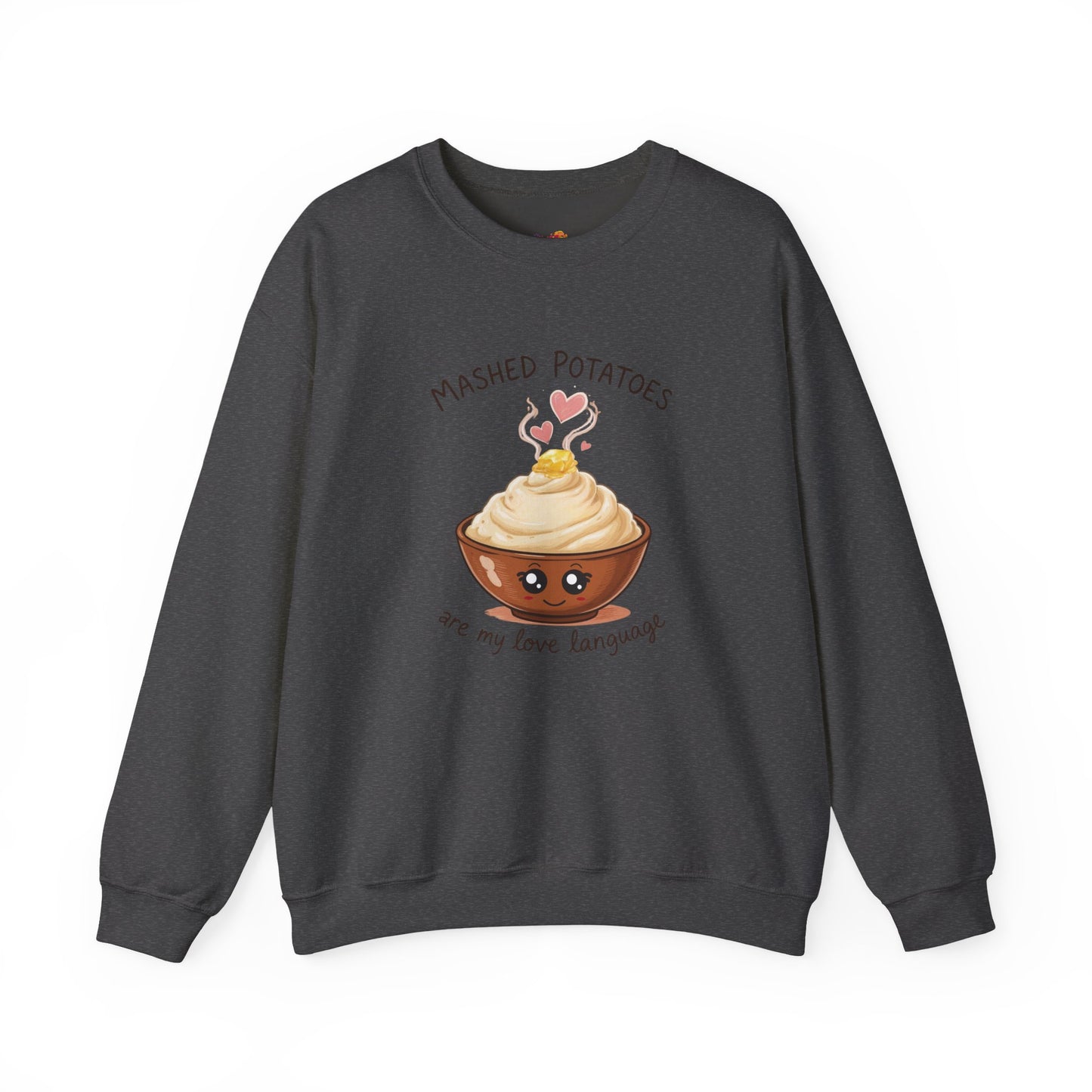 Mashed Potatoes Are My Love Language Sweatshirt