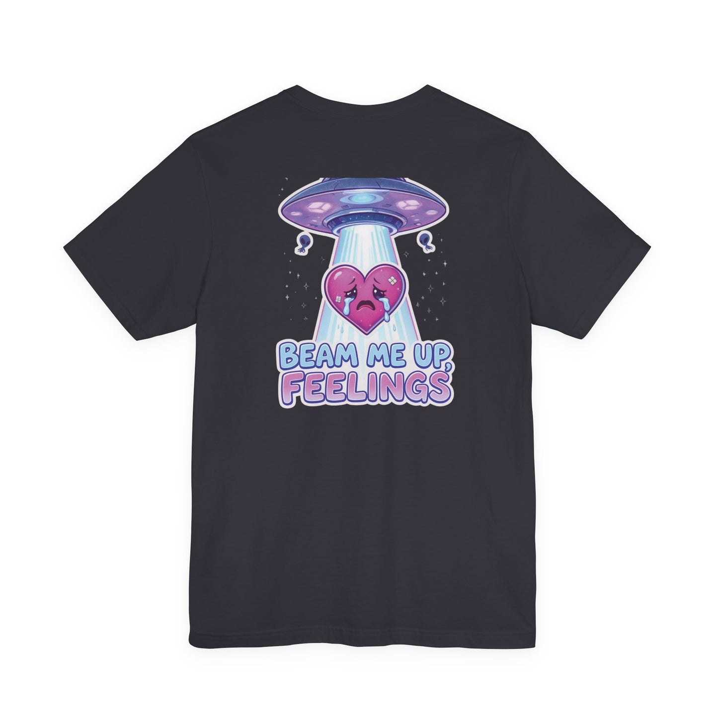 Beam Me Up, Feelings – Alien Abduction of the Heart Tee