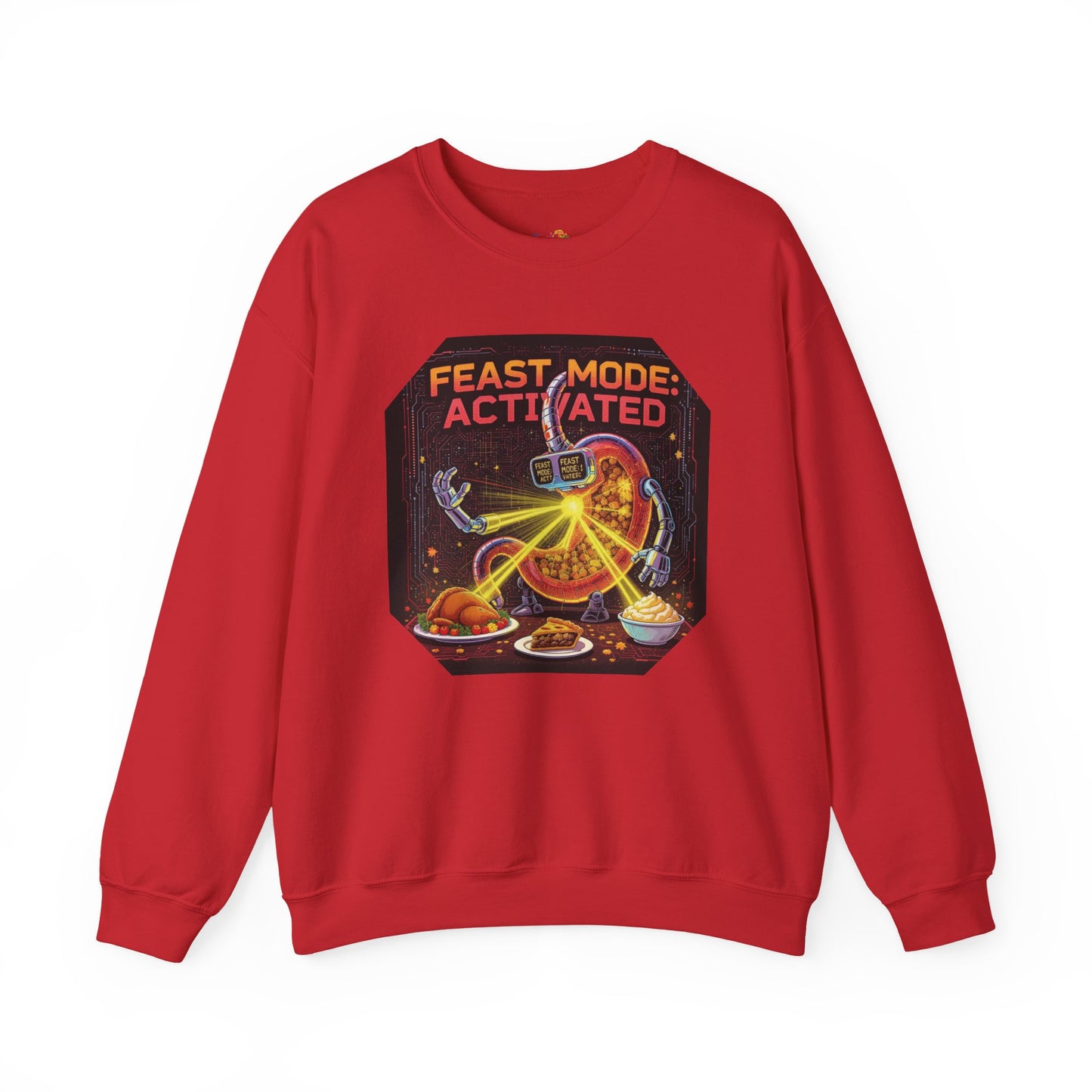 Feast Mode: Activated Sweatshirt