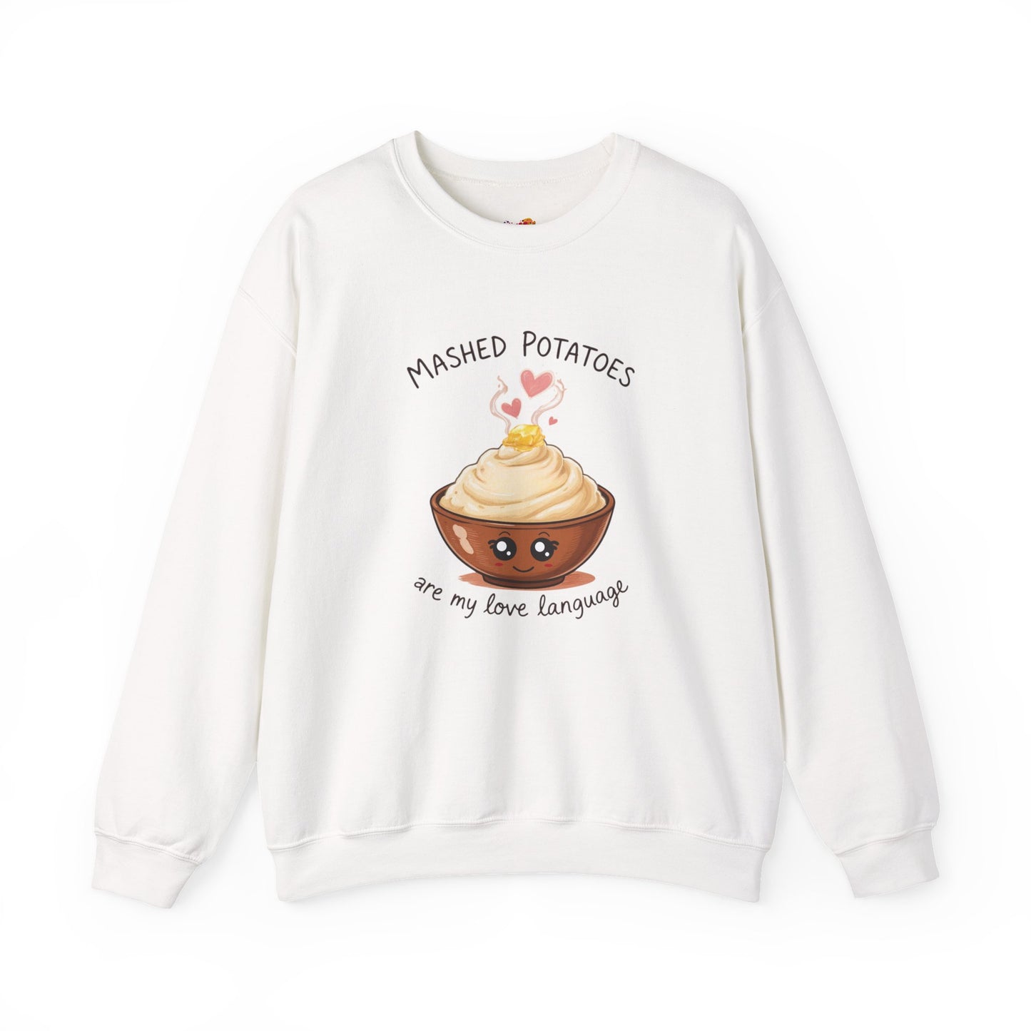 Mashed Potatoes Are My Love Language Sweatshirt