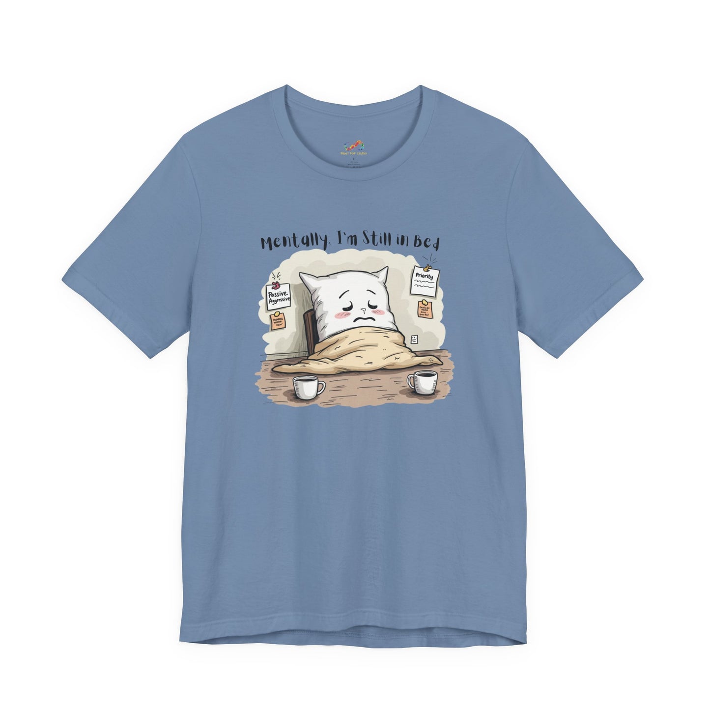 Still in Bed Pillow Tee
