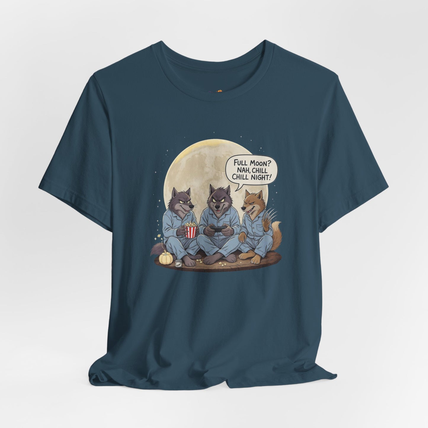 Full Moon? Nah, Chill Night Tee