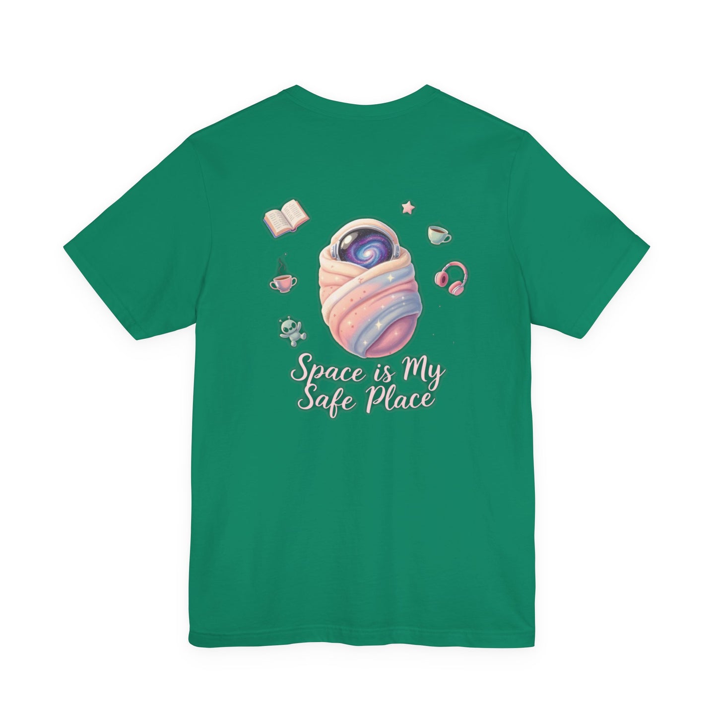 Space is My Safe Place Tee