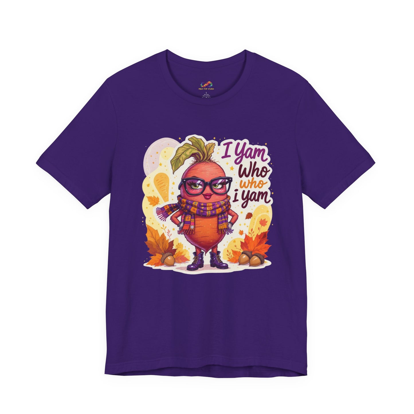 I Yam Who I Yam Tee – Sassy Thanksgiving Pun Shirt