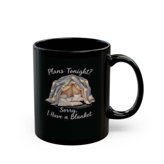 Plans Tonight? Sorry, I Have a Blanket Mug