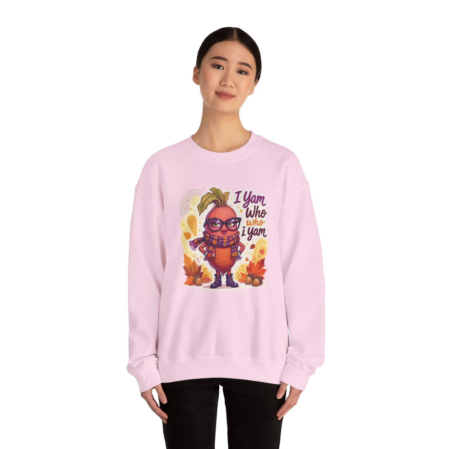 I Yam Who I Yam Sweatshirt