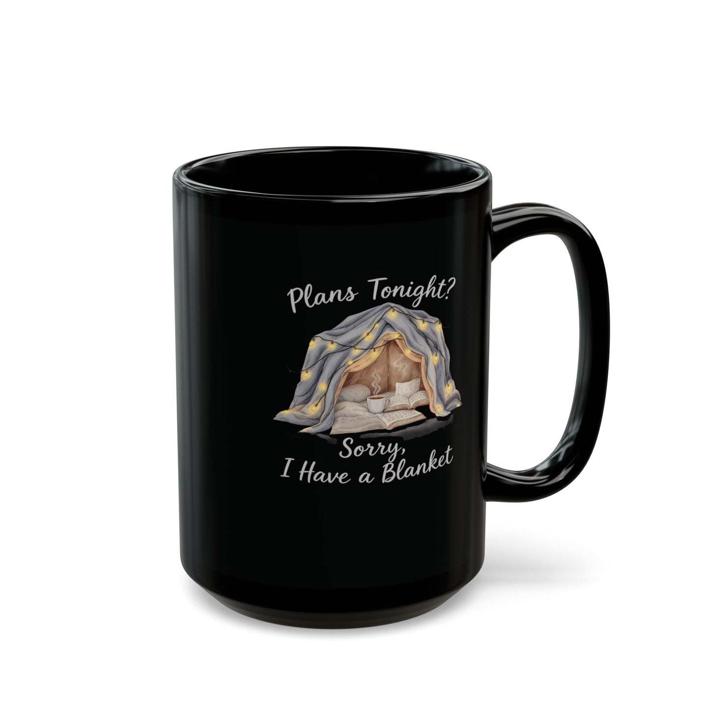 Plans Tonight? Sorry, I Have a Blanket Mug