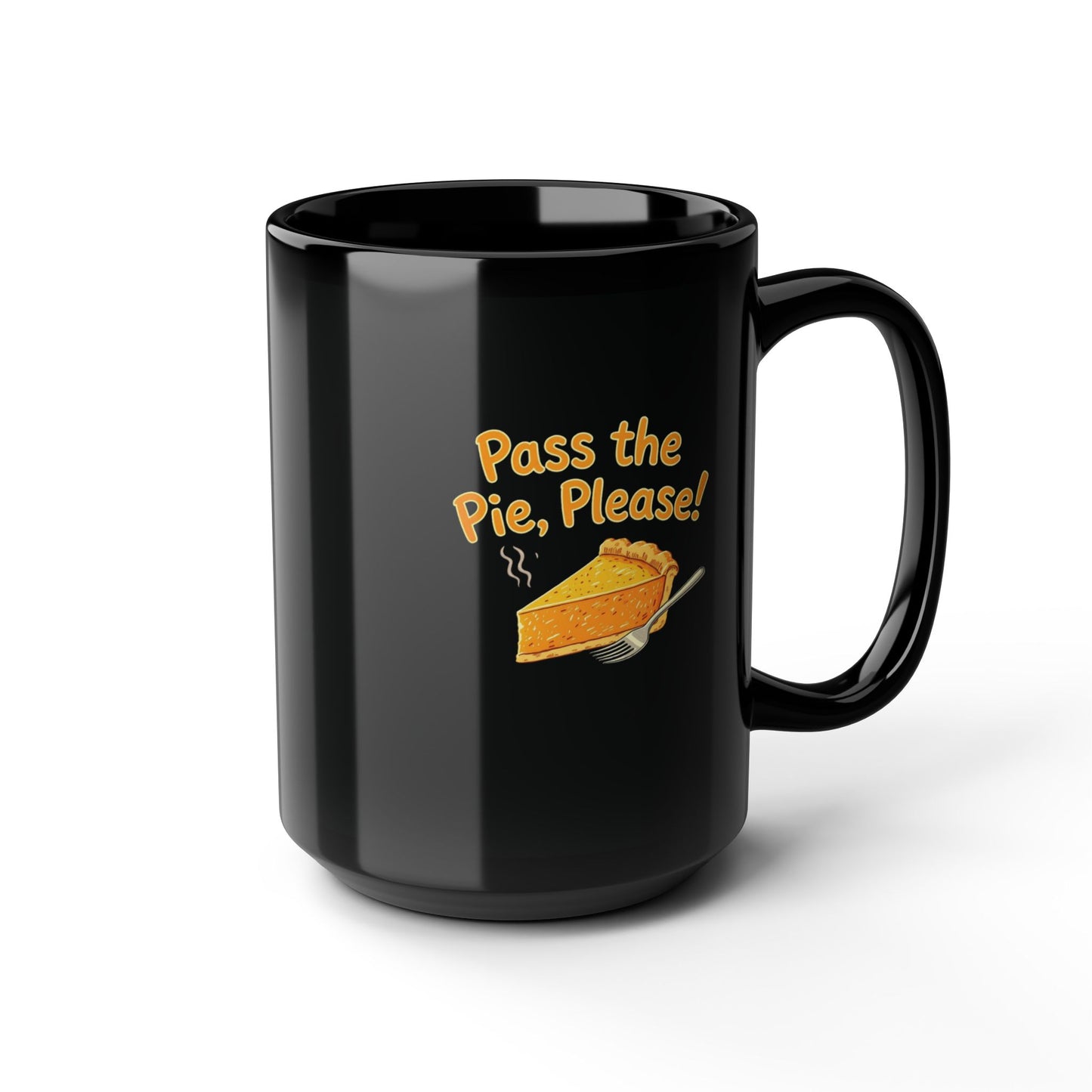 Pass the Pie, Please! Mug