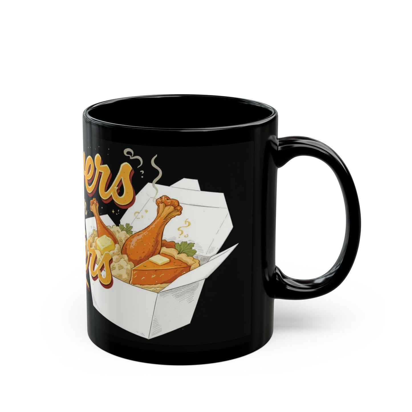 Leftovers Are for Quitters Mug
