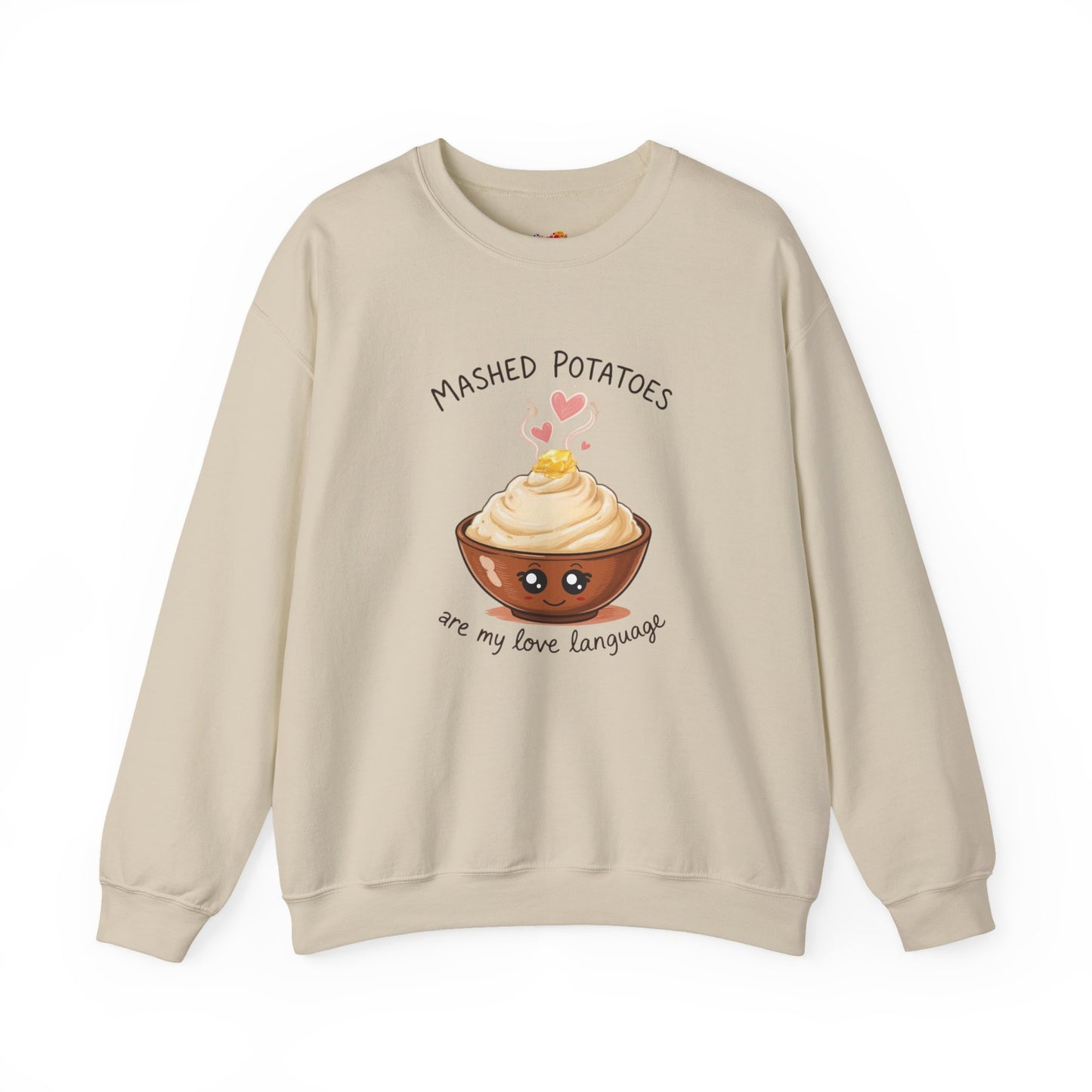 Mashed Potatoes Are My Love Language Sweatshirt